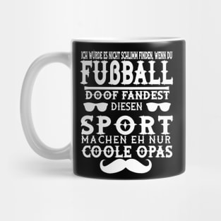 Fußball Opa Tor Stürmer Senioren Geschenk Spruch Mug